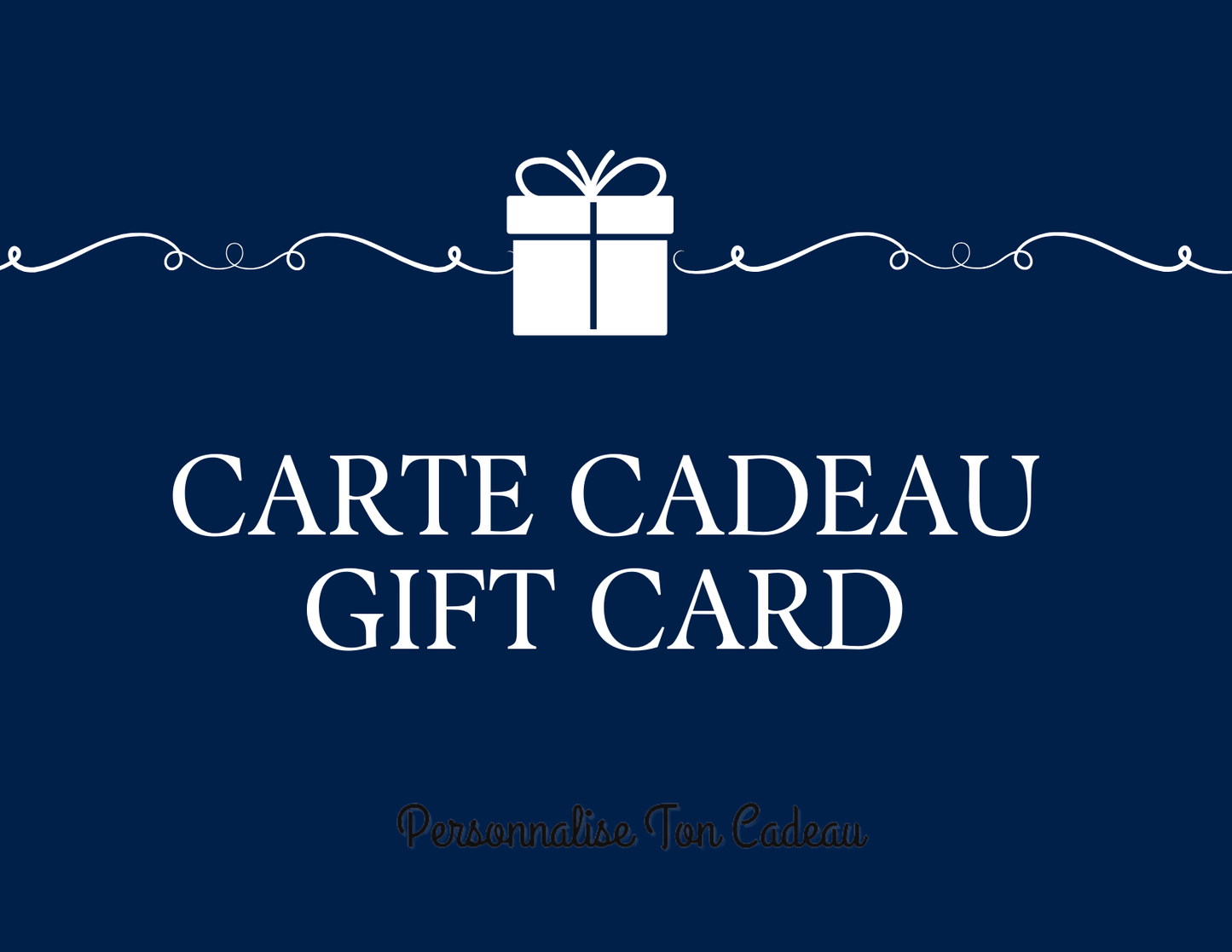 Carte-cadeau PERSONNALISE TON CADEAU